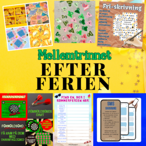 Efter ferien -  aktiviteter til mellemtrinnet