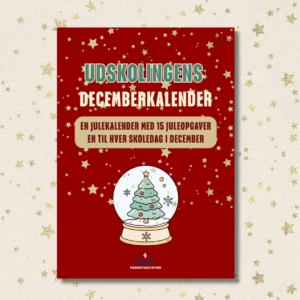 Udskolingens decemberkalender – 15 hyggelige og faglige juleopgaver