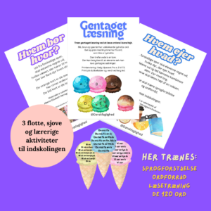 Læsepakke til indskolingen – Gentaget læsning, læseopgaver og sprogforståelse (0.-2. klasse)