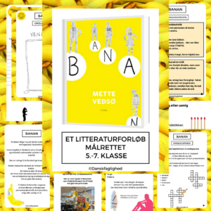 Banan - et litteraturforløb til romanen af Mette Vedsø