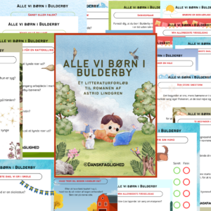 Alle vi børn i Bulderby af Astrid Lindgren - et litteraturforløb