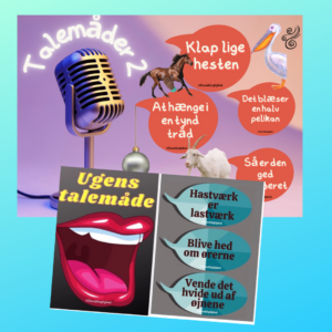 Talemåder 1 & 2 – ophæng til sproglig opmærksomhed