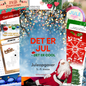 Juleopgaver 5.-9. klasse – kreative, sjove og faglige decemberopgaver
