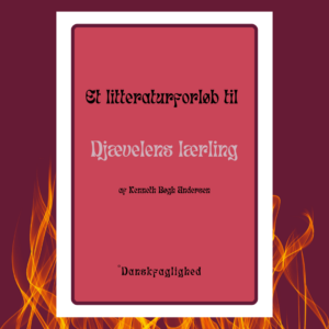 Djævelens lærling af Kenneth Bøgh Andersen - et litteraturforløb til mellemtrinnet og udskolingen