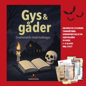 Grammatik med kuldegys – gysergrammatik for mellemtrin og udskoling