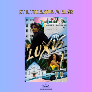 LUXUS – et litteraturforløb til udskolingen