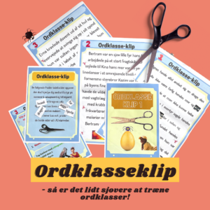 Ordklasseklip – navneord, udsagnsord og tillægsord