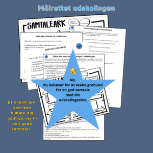 Samtaleark til udskolingen – trivsel, faglighed og fremtidsplaner