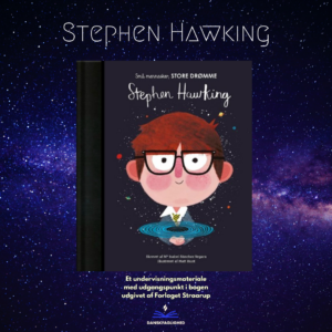 Små mennesker – store drømme: Stephen Hawking Undervisningsmateriale til 3. klasse (lix 22–24)